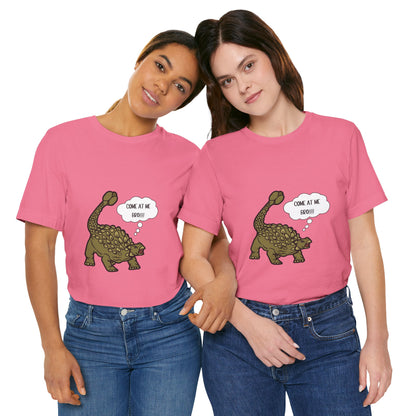 Ankylosaurus Come at me Bro Graphic - Unisex Jersey Short Sleeve Tee Super Comfy Dino T-Shirt Gift