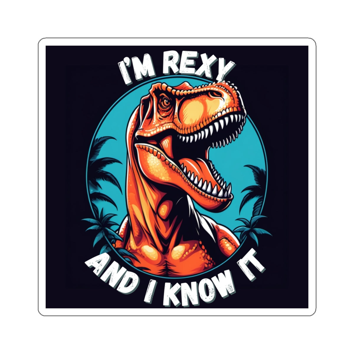 Rexy Swagger Sticker – The King of Confidence