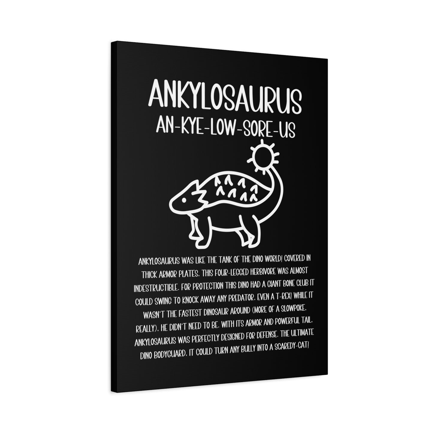 Cute Ankylosaurus Vertical Matte Canvas Black, Stretched, 1.25" Amazing Gift for the Dino Lover in your life