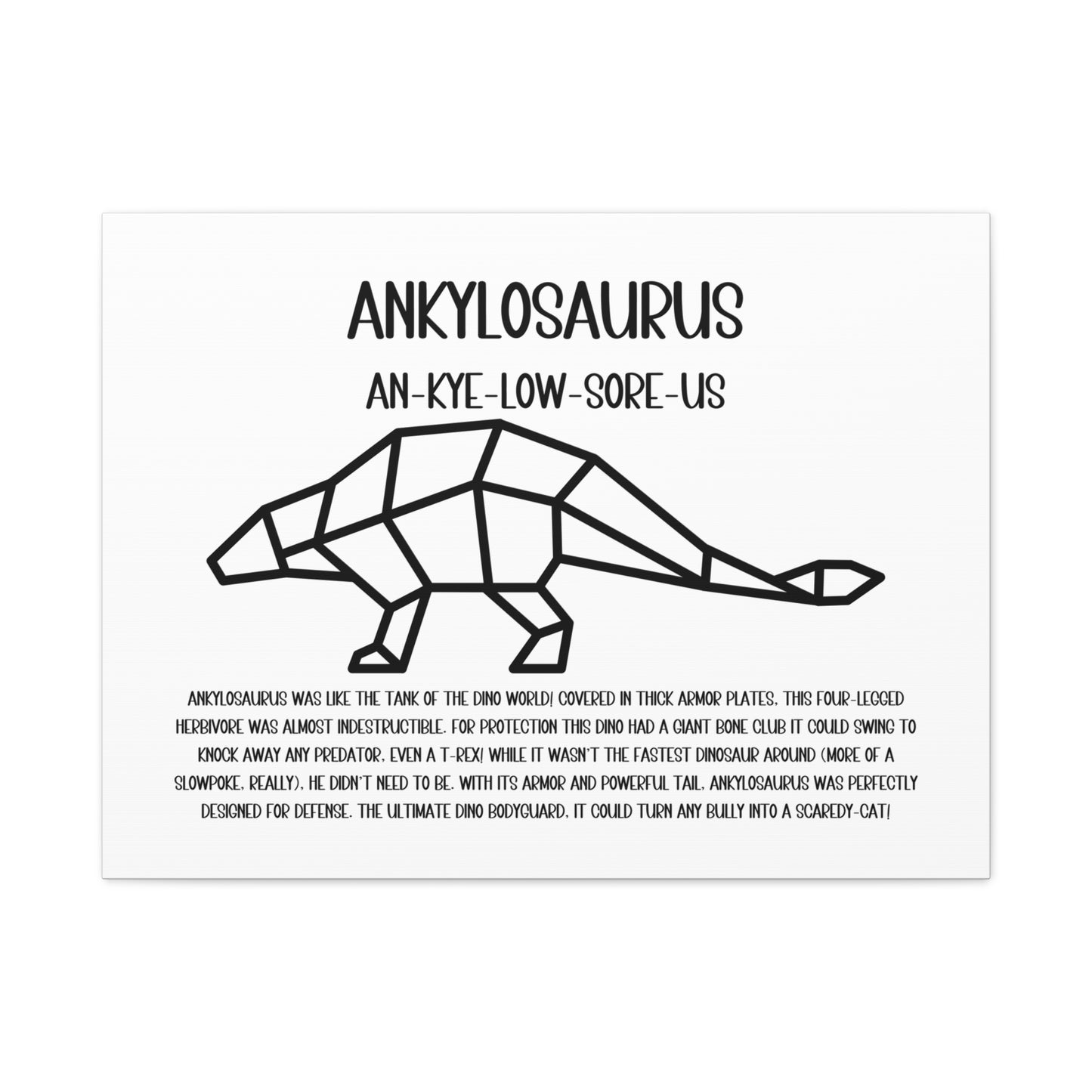 Polygon Ankylosaurus Horizontal Matte Canvas White, Stretched, 1.25" Amazing Gift for the Dino Lover in your life