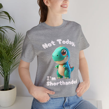 Cute Blue Not Today, I’m Shorthanded T-Shirt – Cute & Funny Dino Design for All Ages