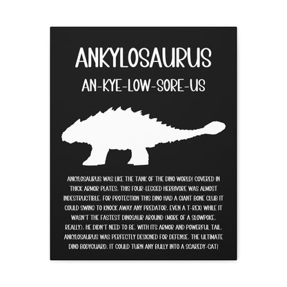 Ankylosaurus Vertical Matte Canvas Black, Stretched, 1.25" Amazing Gift for the Dino Lover in your life