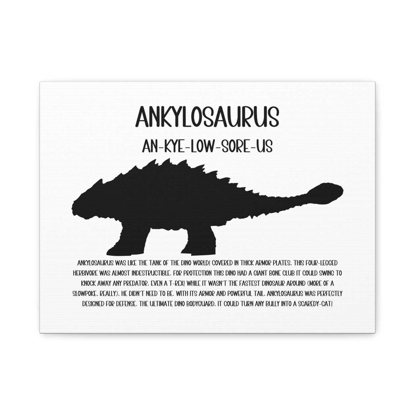 Ankylosaurus Horizontal Matte Canvas White, Stretched, 1.25" Amazing Gift for the Dino Lover in your life