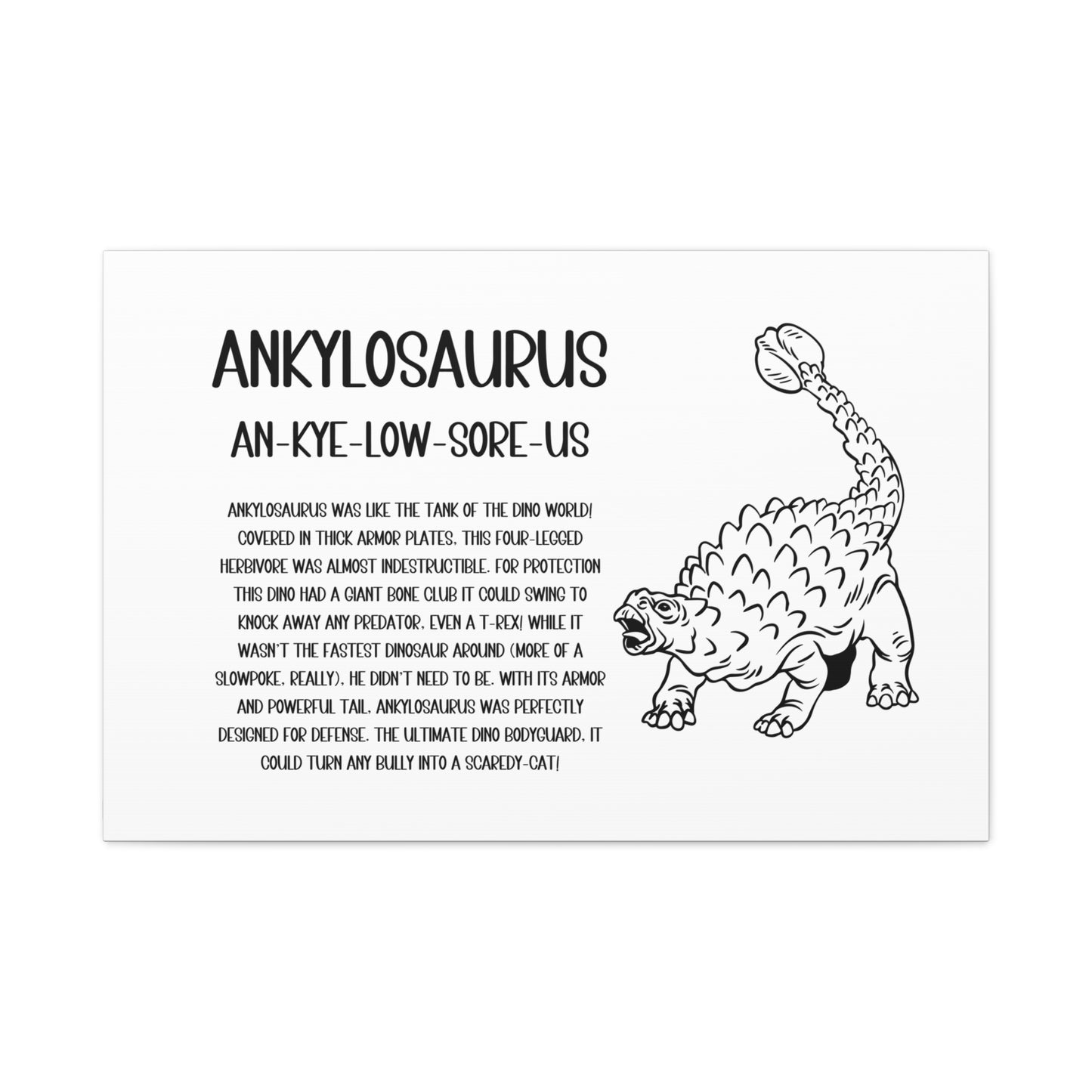 Defensive Ankylosaurus Horizontal Matte Canvas White, Stretched, 1.25" Amazing Gift for the Dino Lover in your life