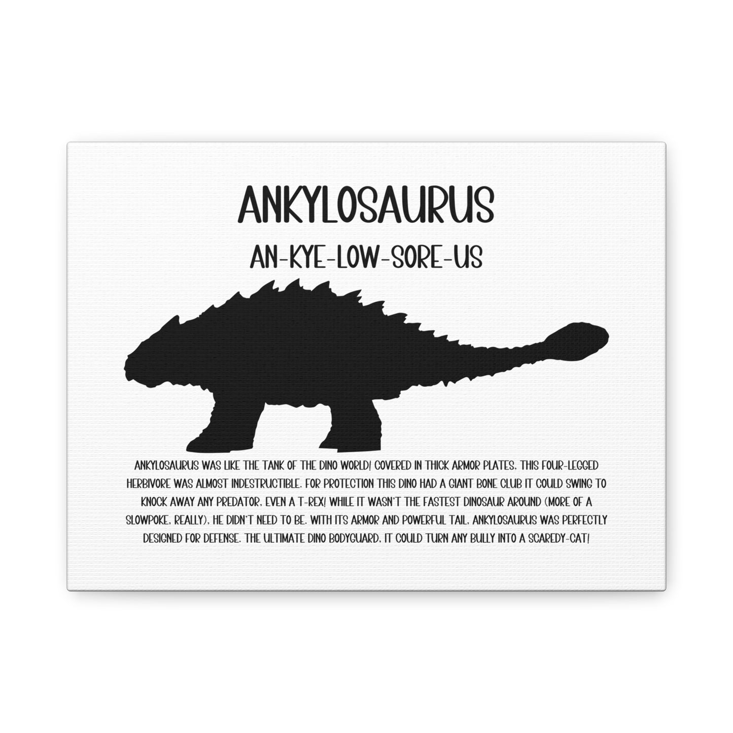 Ankylosaurus Horizontal Matte Canvas White, Stretched, 1.25" Amazing Gift for the Dino Lover in your life