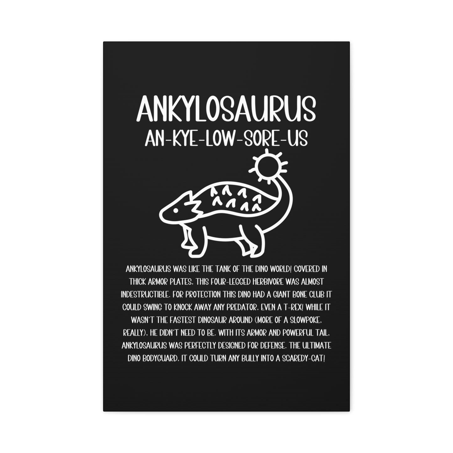 Cute Ankylosaurus Vertical Matte Canvas Black, Stretched, 1.25" Amazing Gift for the Dino Lover in your life