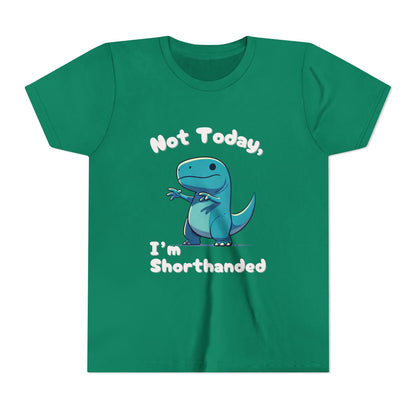 Bluey Not Today, Im Shorthanded Youth Size T-Shirt Stem Tweens and Teens who Love Dinosaurs Tshirts