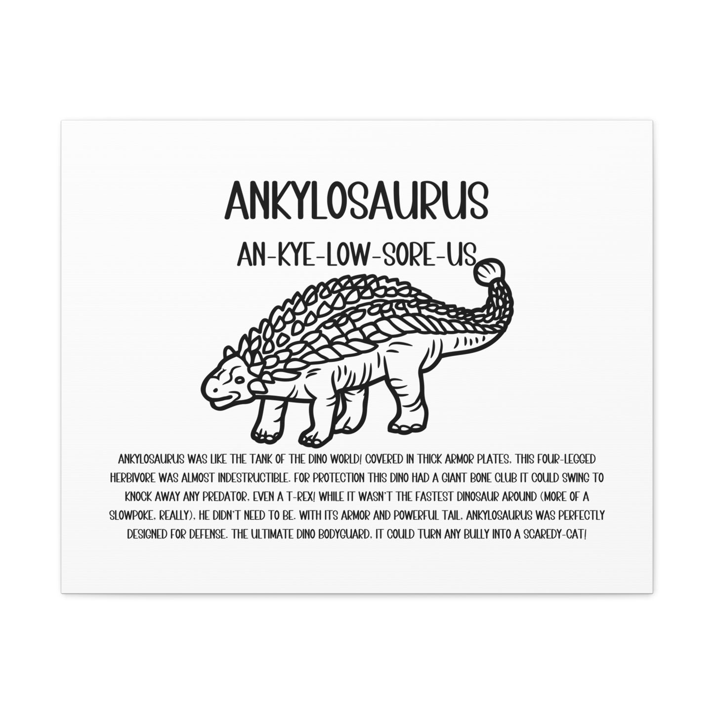 Outlined Ankylosaurus Horizontal Matte Canvas White, Stretched, 1.25" Amazing Gift for the Dino Lover in your life