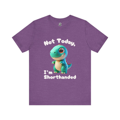 Cute Blue Not Today, I’m Shorthanded T-Shirt – Cute & Funny Dino Design for All Ages