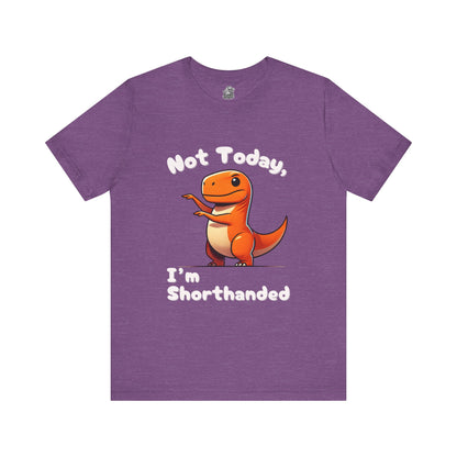 Not Today, I’m Shorthanded Unisex T-Shirt – Playful Orange T-Rex with Tiny Arms Design