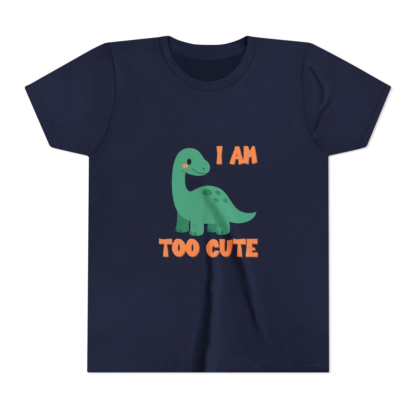 I AM TOO CUTE  Youth Size T-Shirt for kids who love dinosaurs