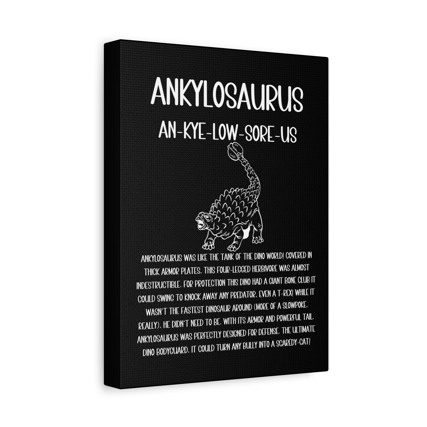 Defensive Ankylosaurus Vertical Matte Canvas Black, Stretched, 1.25" Amazing Gift for the Dino Lover in your life