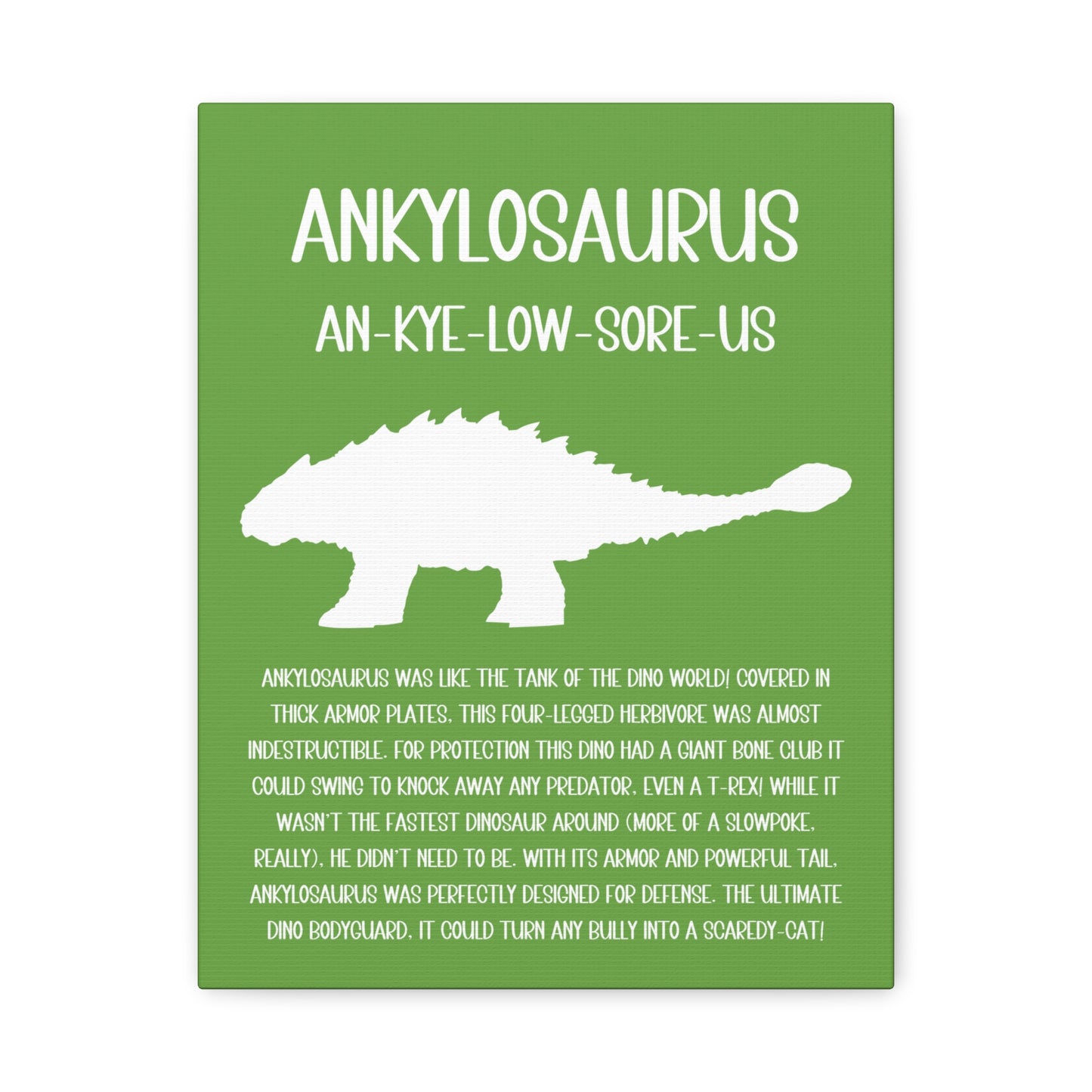 Ankylosaurus Vertical Matte Canvas Green, Stretched, 1.25" Amazing Gift for the Dino Lover in your life