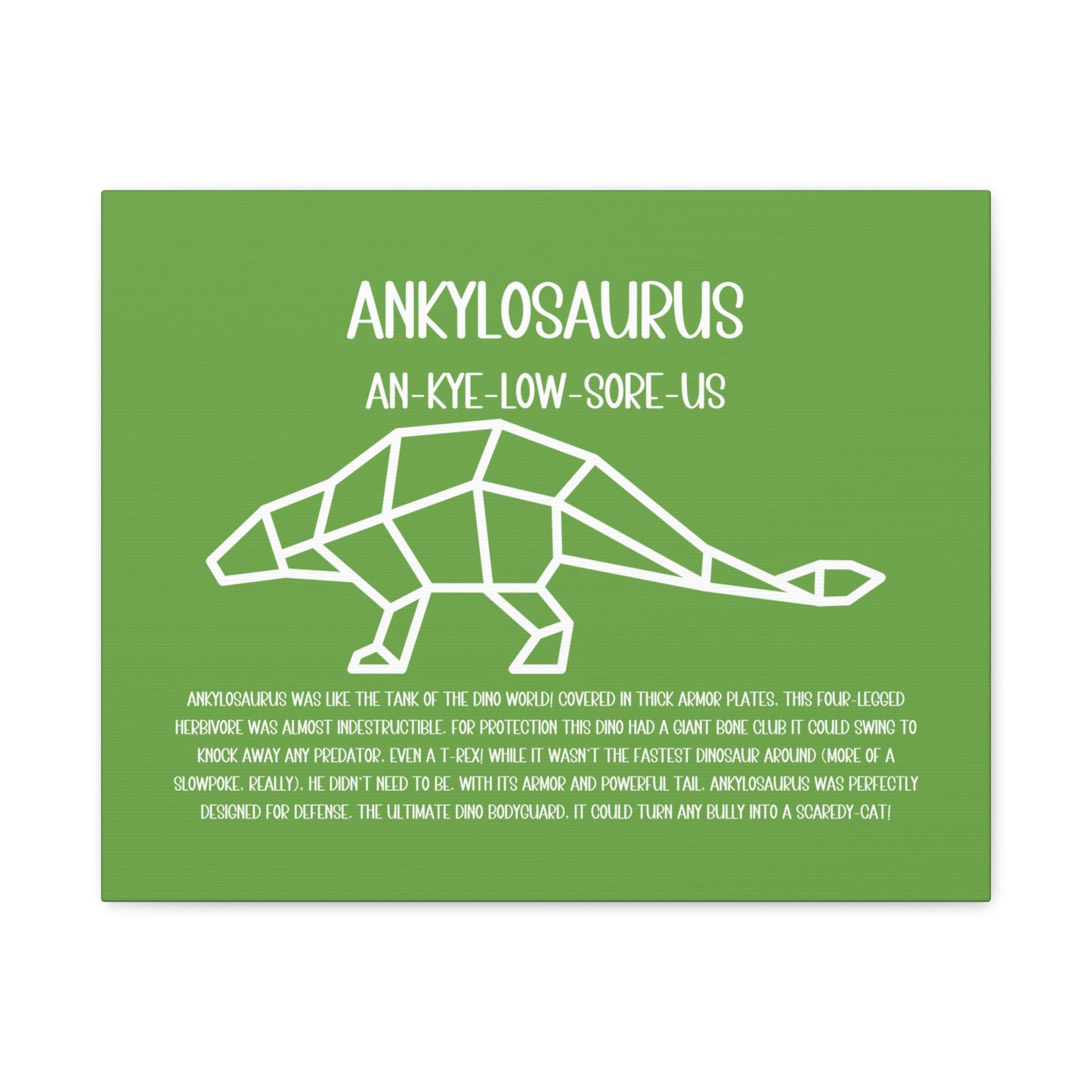 Polygon Ankylosaurus Horizontal Matte Canvas Green, Stretched, 1.25" Amazing Gift for the Dino Lover in your life