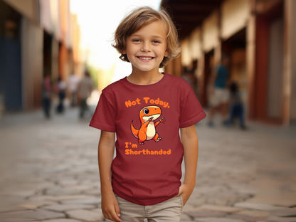Orange Not Today, Im Shorthanded Youth Size T-Shirt Stem Tweens and Teens who Love Dinosaurs Tshirts
