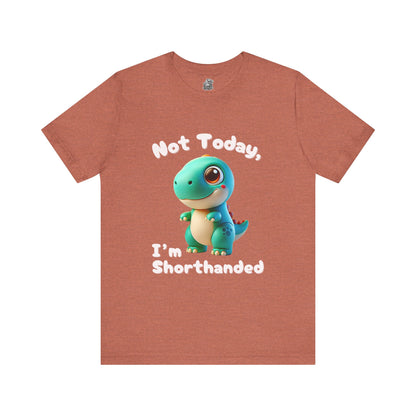 Cute Blue Not Today, I’m Shorthanded T-Shirt – Cute & Funny Dino Design for All Ages