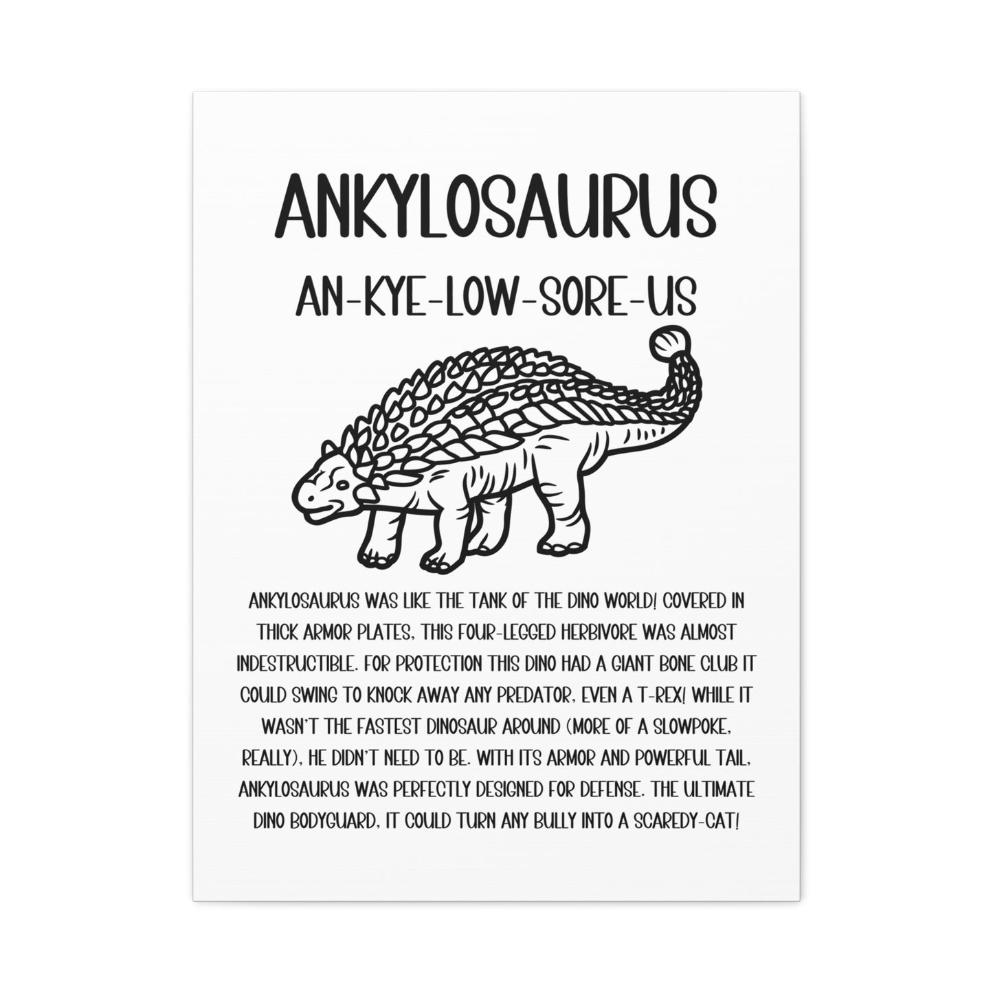 Outlined Ankylosaurus Vertical Matte Canvas White, Stretched, 1.25" Amazing Gift for the Dino Lover in your life