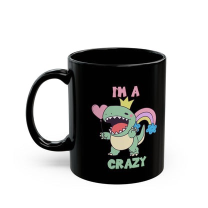 Crazy Cretaceous Cutie Black Mug (11oz, 15oz)