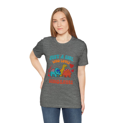 Retro - Just a Girl Who Loves Dinosaurs Unisex T-Shirt – Perfect for Dino Enthusiasts