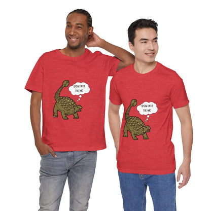 Ankylosaurus Speak into the Mic Graphic - Unisex Jersey Short Sleeve Tee Super Comfy Dino T-Shirt Gift