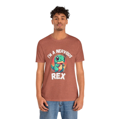 I’m a Nervous Rex Unisex T-Shirt – Cute & Funny Dinosaur Design for Dino Lovers