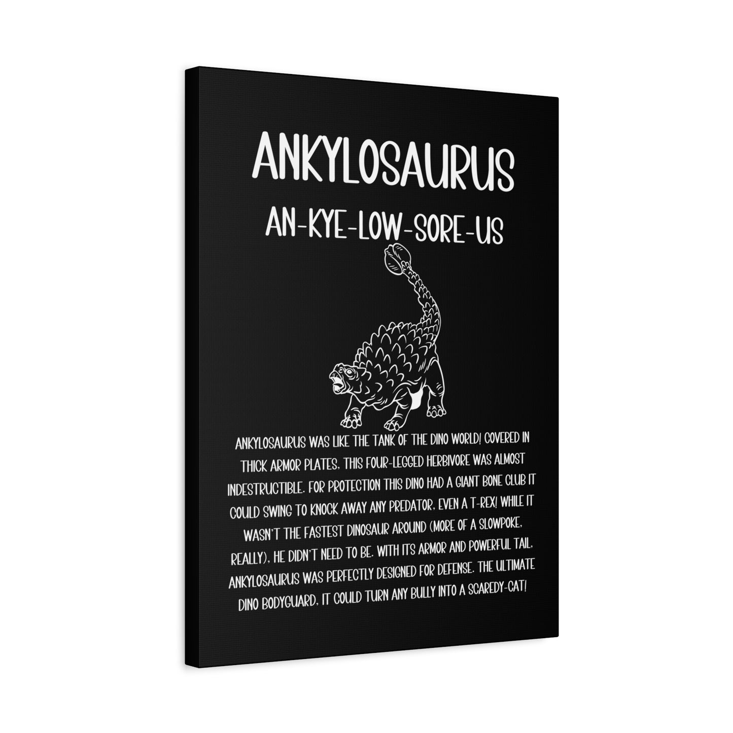 Defensive Ankylosaurus Vertical Matte Canvas Black, Stretched, 1.25" Amazing Gift for the Dino Lover in your life