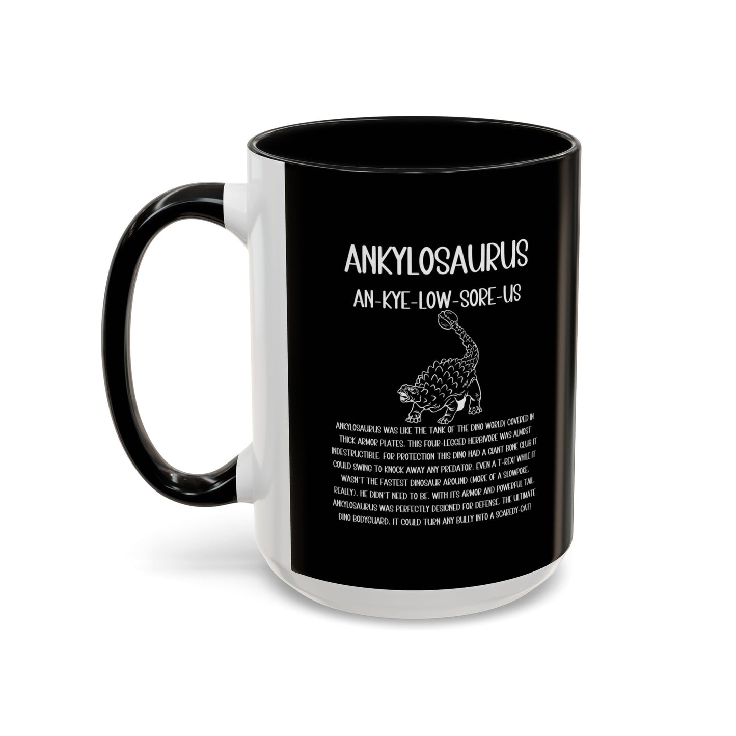 Defensive Ankylosaurus Mug with Detailed White Graphic Amazing Gift for the Dino Lovers in your life