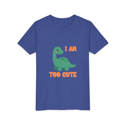 I AM TOO CUTE  Youth Size T-Shirt for kids who love dinosaurs