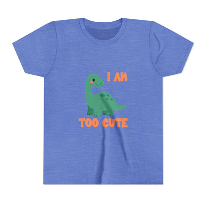 I AM TOO CUTE  Youth Size T-Shirt for kids who love dinosaurs