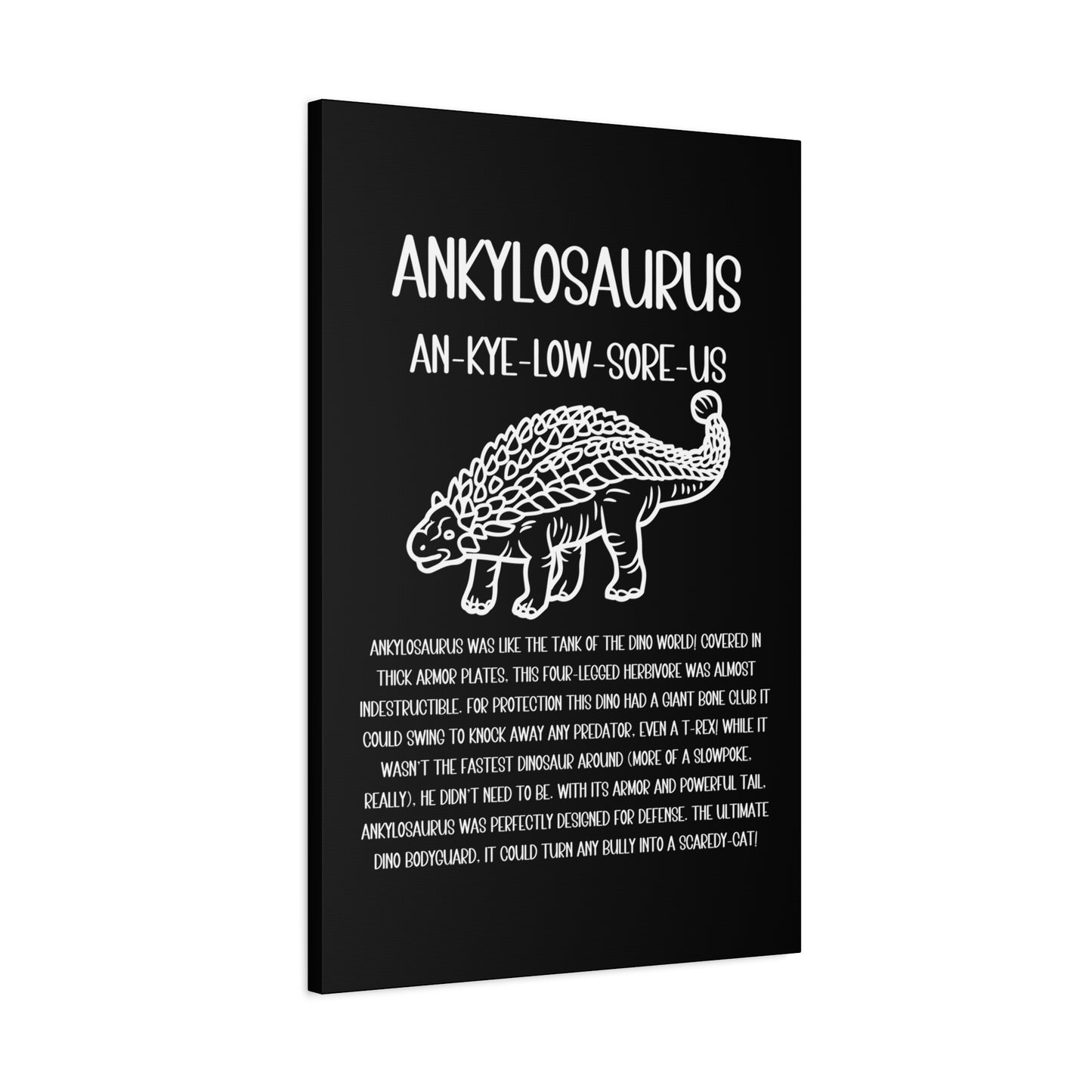 Outlined Ankylosaurus Vertical Matte Canvas Black, Stretched, 1.25" Amazing Gift for the Dino Lover in your life