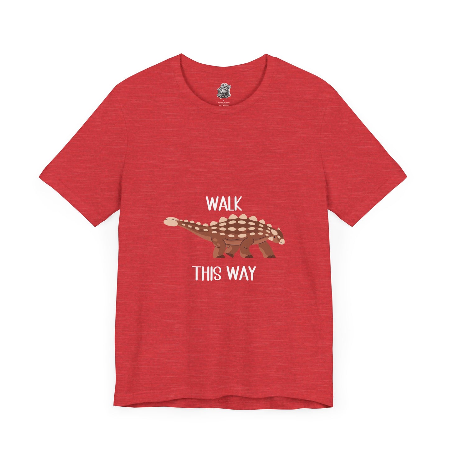 Ankylosaurus Walk This Way White Graphic - Unisex Jersey Short Sleeve Tee Super Comfy Dino T-Shirt Gift