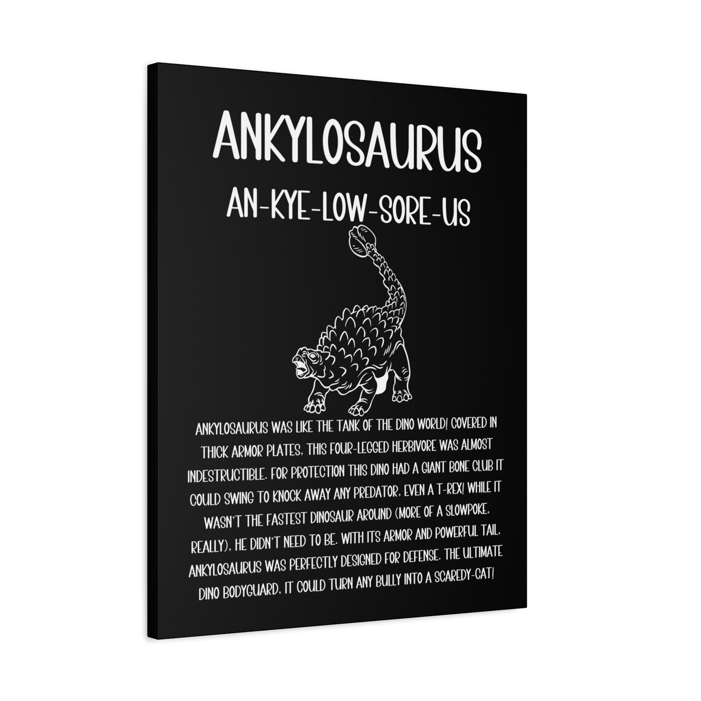 Defensive Ankylosaurus Vertical Matte Canvas Black, Stretched, 1.25" Amazing Gift for the Dino Lover in your life