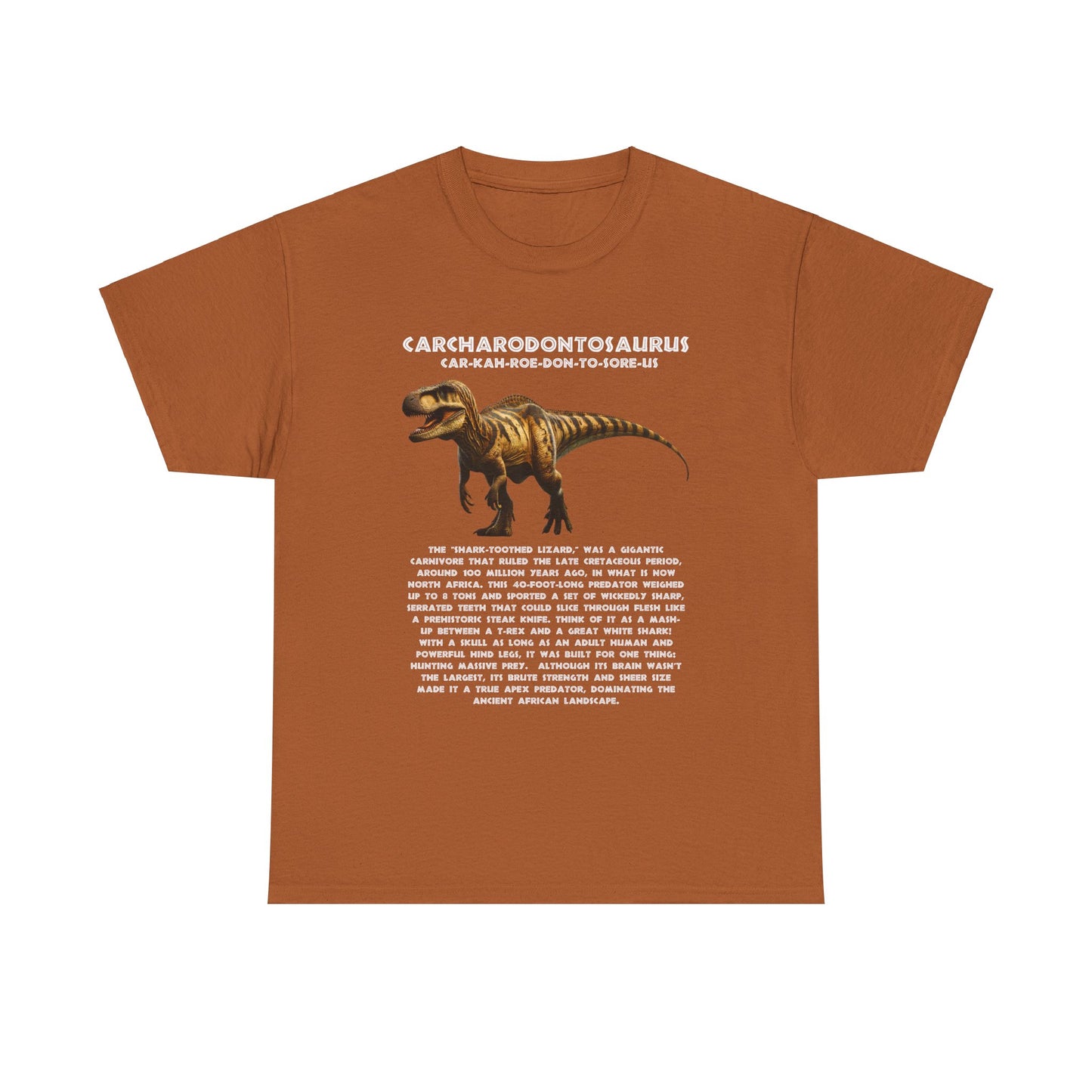 Jurassic Style - Carcharodontosaurus Dinosaur Unisex Heavy Cotton Tee