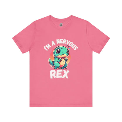 I’m a Nervous Rex Unisex T-Shirt – Cute & Funny Dinosaur Design for Dino Lovers