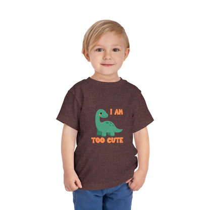I AM TOO CUTE Toddler Size T-Shirt for kids who love dinosaurs