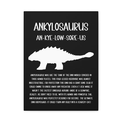 Ankylosaurus Vertical Matte Canvas Black, Stretched, 1.25" Amazing Gift for the Dino Lover in your life