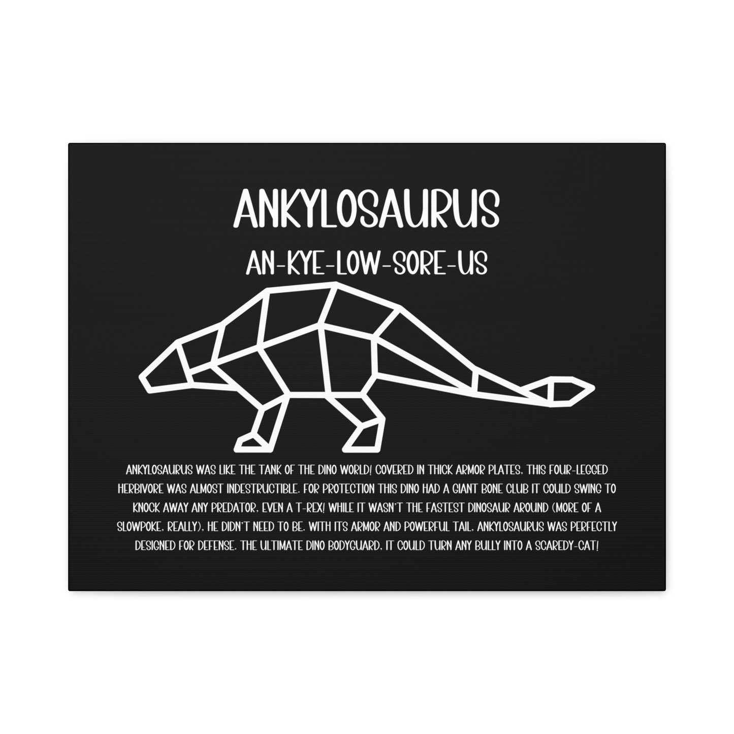 Polygon Ankylosaurus Horizontal Matte Canvas Black, Stretched, 1.25" Amazing Gift for the Dino Lover in your life