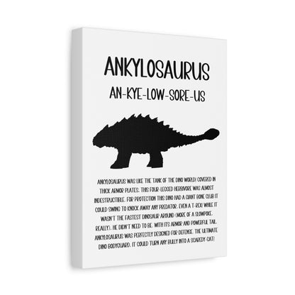 Ankylosaurus Vertical Matte Canvas White, Stretched, 1.25" Amazing Gift for the Dino Lover in your life