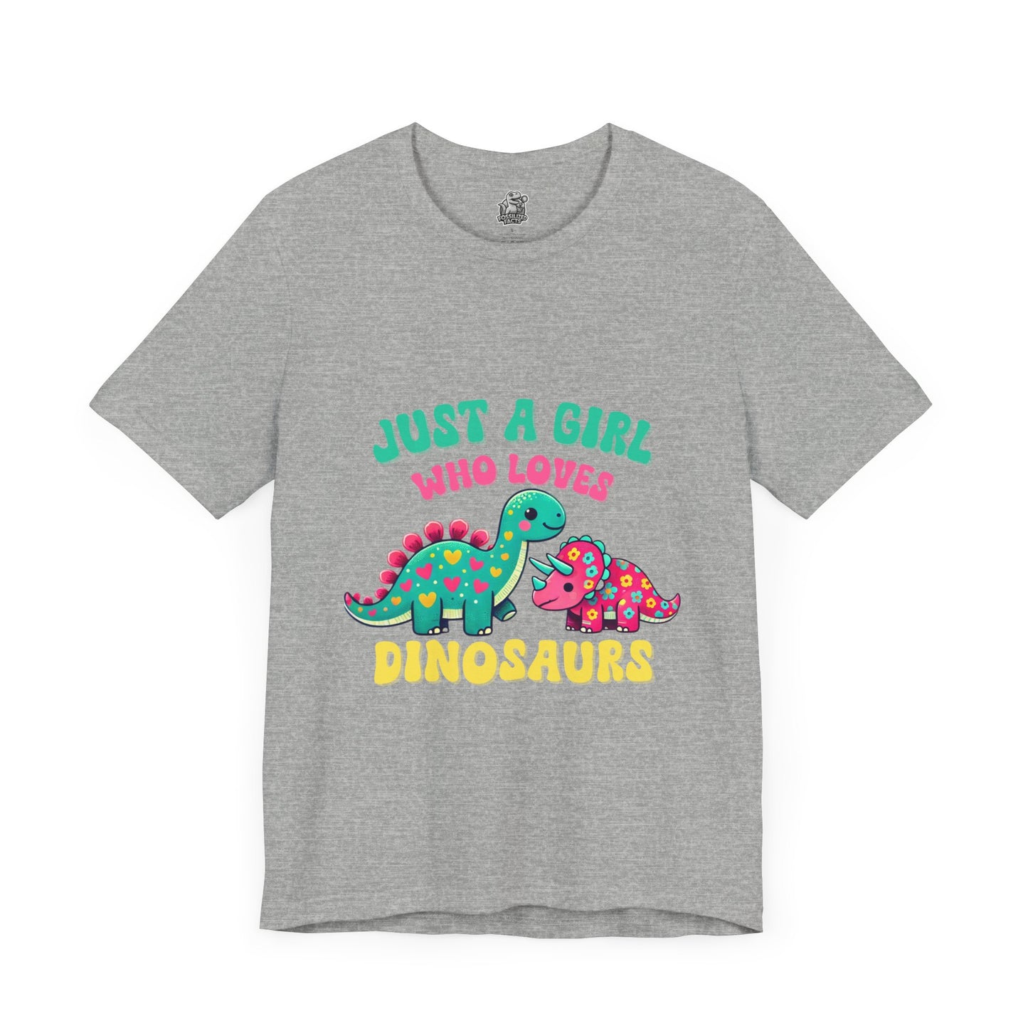 Just a Girl Who Loves Dinosaurs Unisex T-Shirt – Colorful Hearts, Flowers & Cute Dino Design