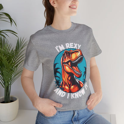 I’m Rexy and I Know It Unisex T-Shirt – Bold & Fun T-Rex Design for Dinosaur Fans Moden Style