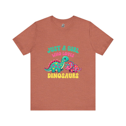 Just a Girl Who Loves Dinosaurs Unisex T-Shirt – Colorful Hearts, Flowers & Cute Dino Design