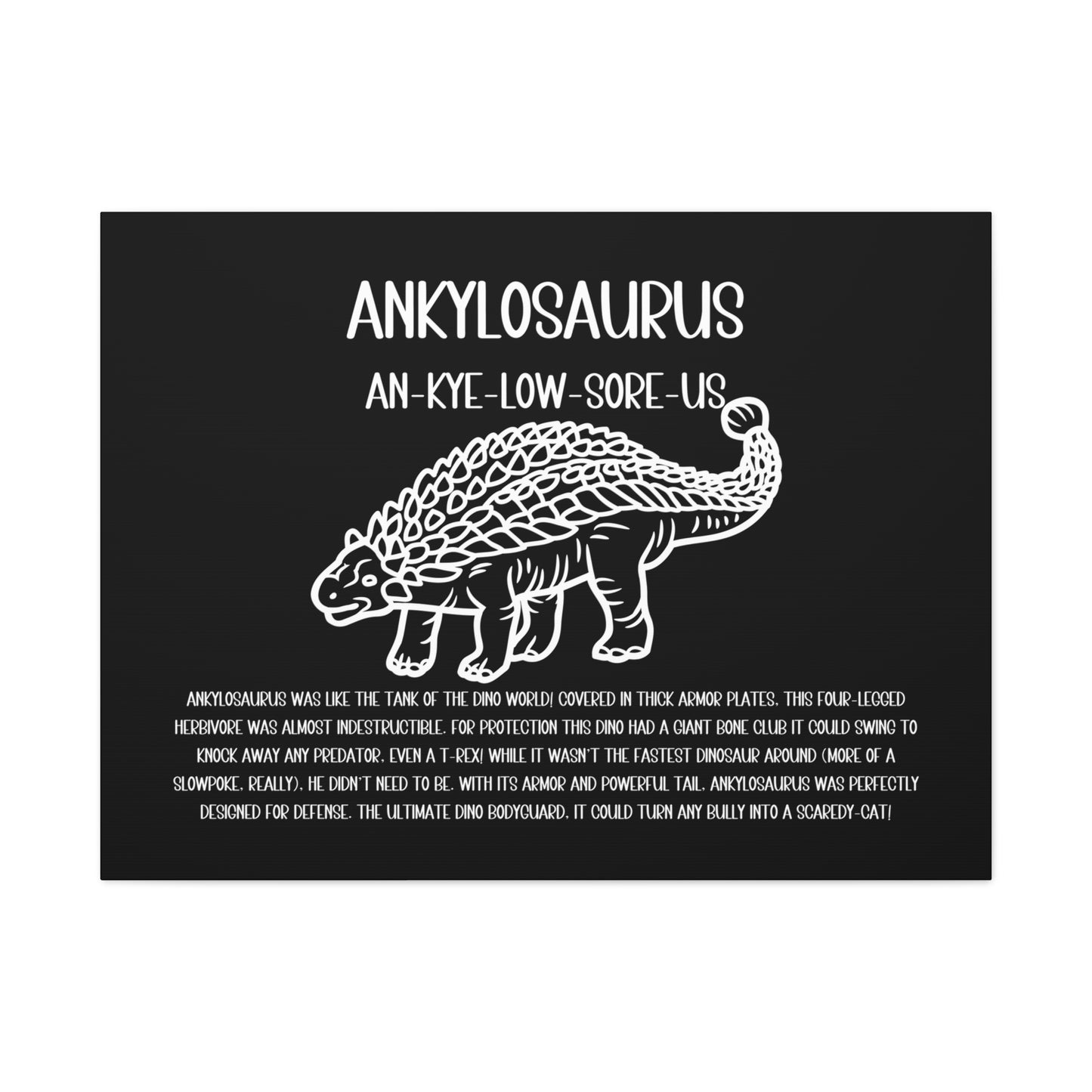 Outlined Ankylosaurus Horizontal Matte Canvas Black, Stretched, 1.25" Amazing Gift for the Dino Lover in your life