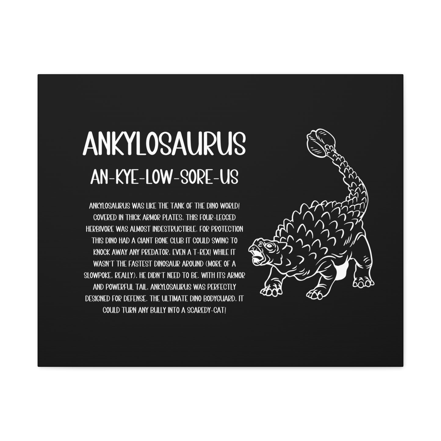 Defensive Ankylosaurus Horizontal Matte Canvas Black, Stretched, 1.25" Amazing Gift for the Dino Lover in your life