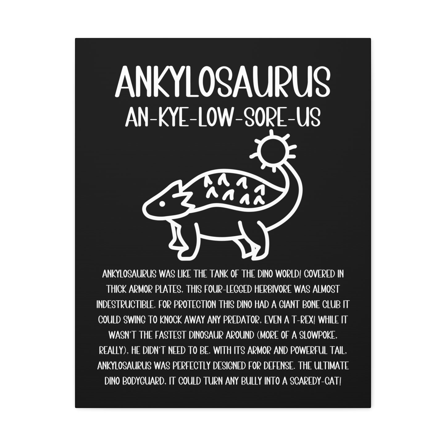 Cute Ankylosaurus Vertical Matte Canvas Black, Stretched, 1.25" Amazing Gift for the Dino Lover in your life