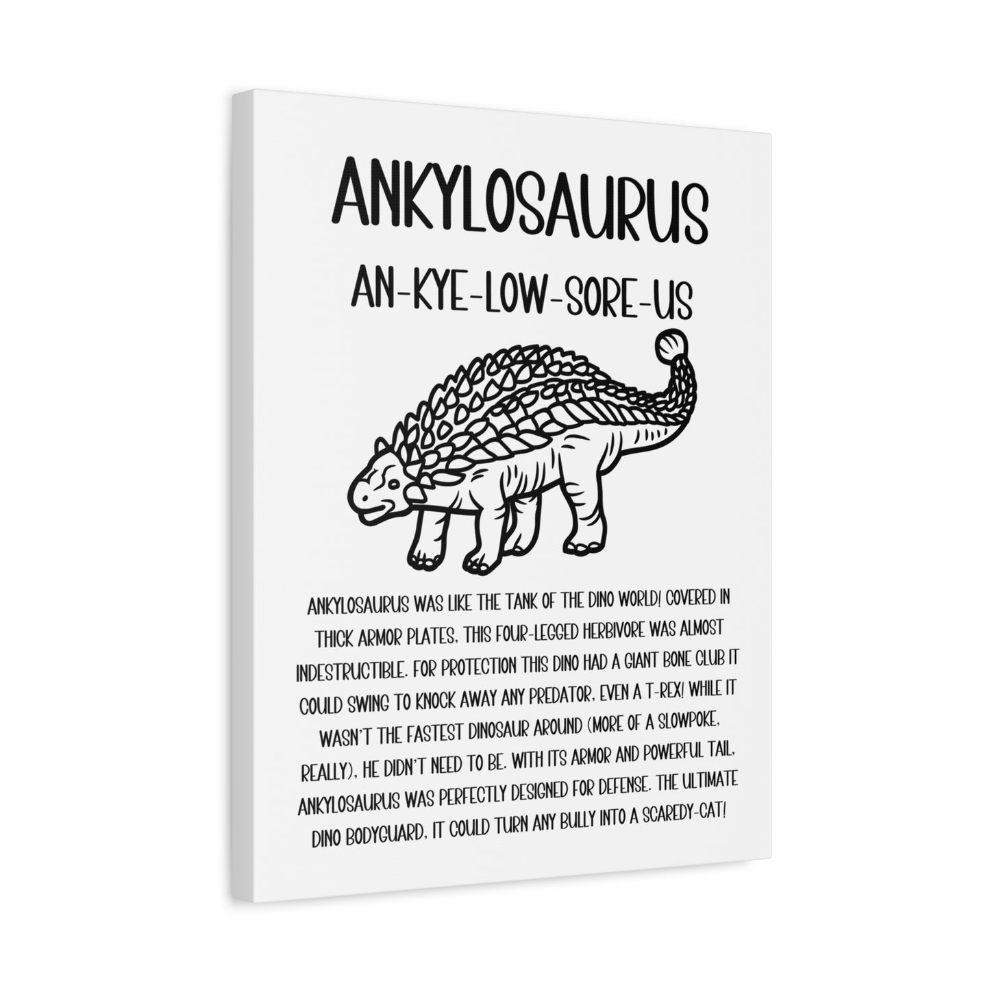 Outlined Ankylosaurus Vertical Matte Canvas White, Stretched, 1.25" Amazing Gift for the Dino Lover in your life