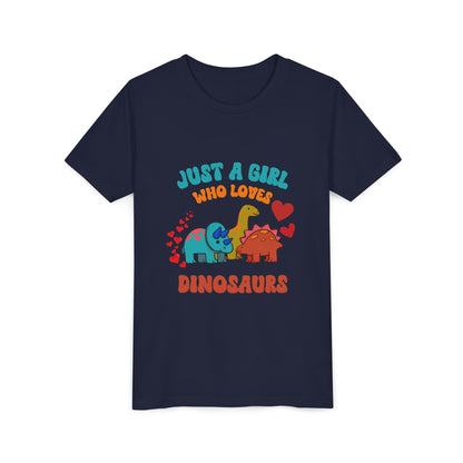 Just a Girl Who Loves Dinosaurs Youth Size T-Shirt Stem Tweens and Teens who Love Dinosaurs Tshirts