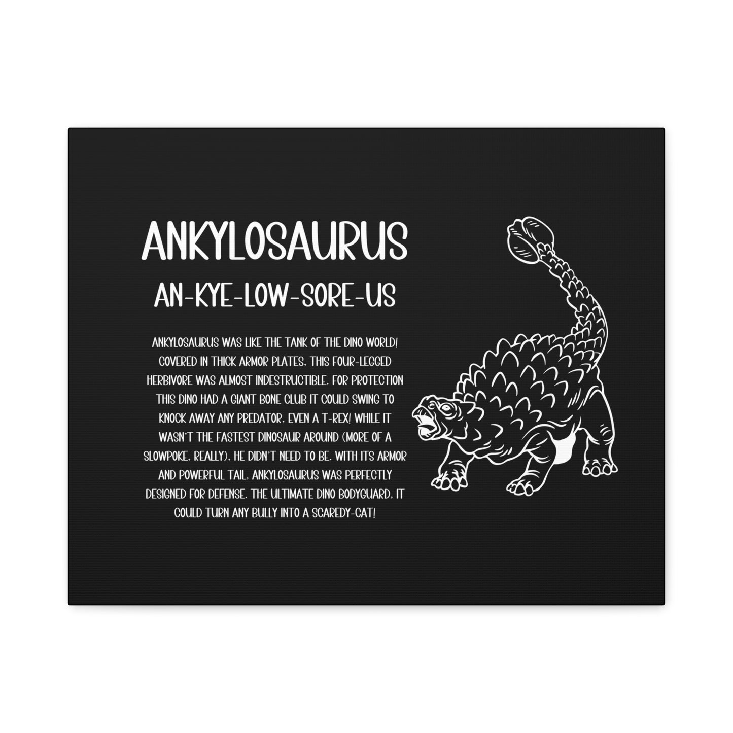 Defensive Ankylosaurus Horizontal Matte Canvas Black, Stretched, 1.25" Amazing Gift for the Dino Lover in your life