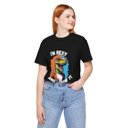 Vibrant Rex – I’m Rexy and I Know It Unisex T-Shirt with Bold Colors & T-Rex Swagger Unisex